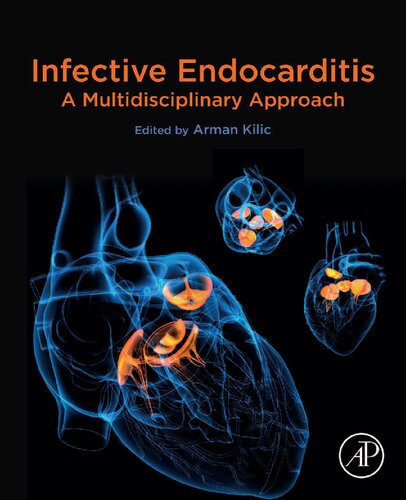 Infective Endocarditis: A Multidisciplinary Approach 2021