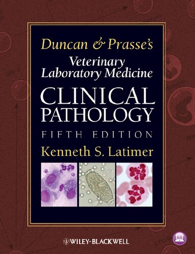 Duncan and Prasse's Veterinary Laboratory Medicine: Clinical Pathology 2011