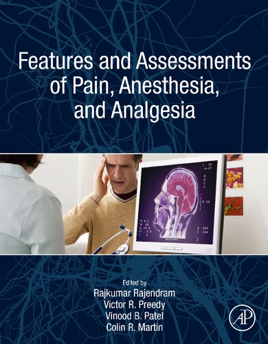 Features and Assessments of Pain, Anesthesia, and Analgesia 2021