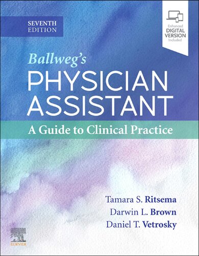 Ballweg's Physician Assistant: A Guide to Clinical Practice ۲۰۲۱دستیار پزشک بالوگ: راهنمای طبابت بالینی ۲۰۲۱