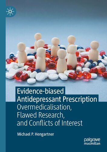تجویز داروهای ضد افسردگی مبتنی بر شواهد: درمان بیش از حد پزشکی، تحقیقات ناقص، و تضاد منافع