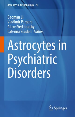 Astrocytes in Psychiatric Disorders 2021