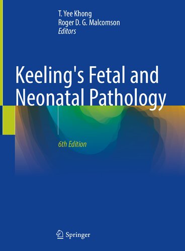 Keeling's Fetal and Neonatal Pathology 2022