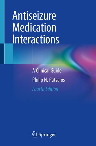Antiseizure Medication Interactions: A Clinical Guide 2022