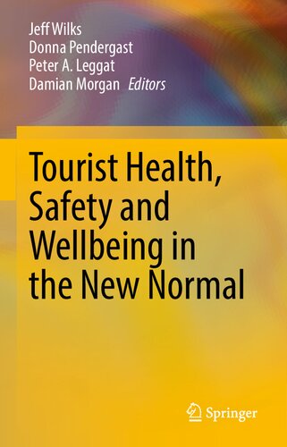 بهداشت، ایمنی و رفاه گردشگران در دوران عادی جدید ۲۰۲۱