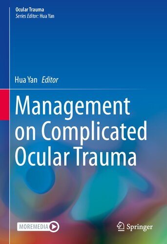 Management on Complicated Ocular Trauma 2021
