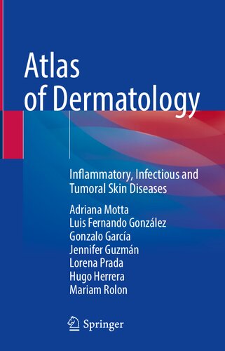Atlas of Dermatology: Inflammatory, Infectious and Tumoral Skin Diseases 2022