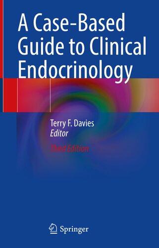 A Case-Based Guide to Clinical Endocrinology 2022