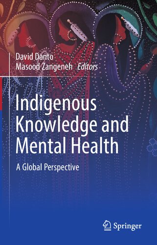Indigenous Knowledge and Mental Health: A Global Perspective 2022