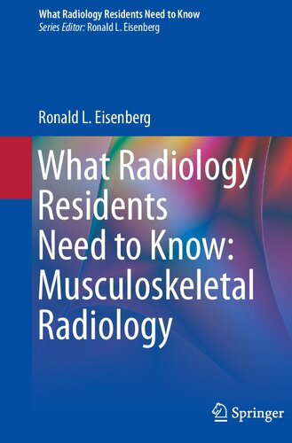 What Radiology Residents Need to Know: Musculoskeletal Radiology 2022