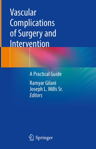 Vascular Complications of Surgery and Intervention: A Practical Guide 2021