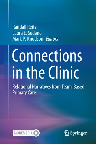 Connections in the Clinic: Relational Narratives from Team-Based Primary Care 2022