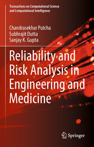 Reliability and Risk Analysis in Engineering and Medicine 2021
