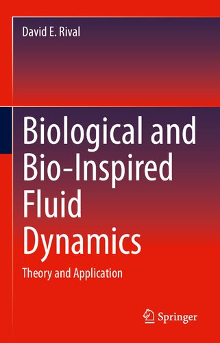 Biological and Bio-Inspired Fluid Dynamics: Theory and Application 2022