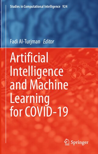 Artificial Intelligence and Machine Learning for COVID-19 2021