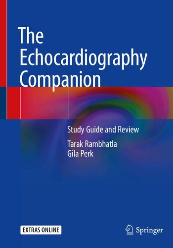 The Echocardiography Companion: Study Guide and Review 2021