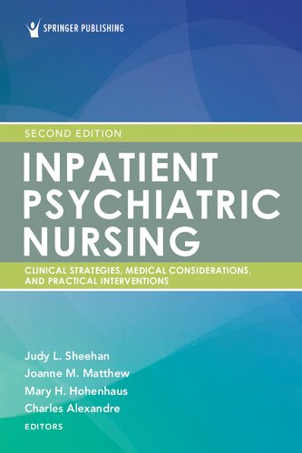 Inpatient Psychiatric Nursing, Second Edition: Clinical Strategies and Practical Interventions 2021