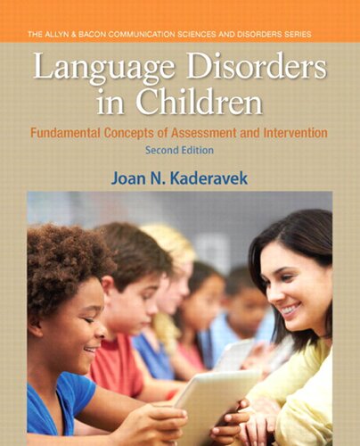 Language Disorders in Children: Fundamental Concepts of Assessment and Intervention 2015
