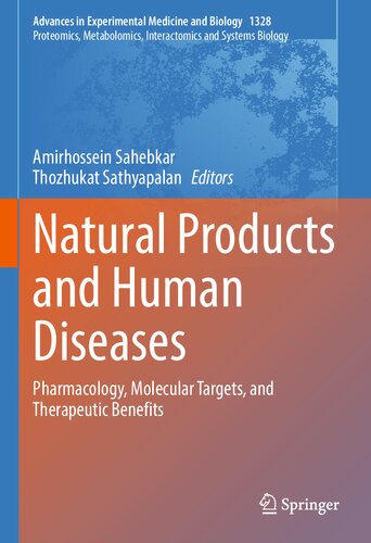 Natural Products and Human Diseases: Pharmacology, Molecular Targets, and Therapeutic Benefits 2022