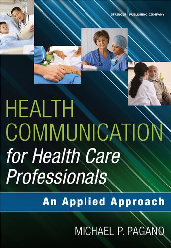 Communication for Healthcare Professionals: An Applied Approach 2016