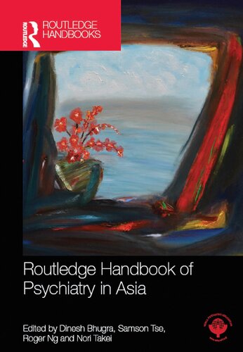 Routledge Handbook of Psychiatry in Asia 2015