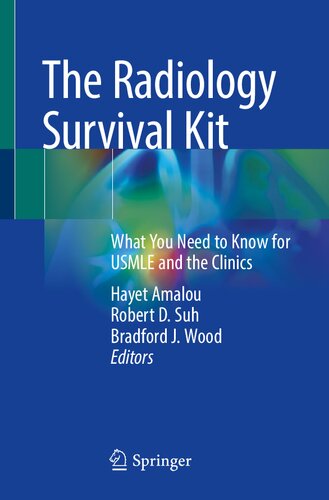 The Radiology Survival Kit: What You Need to Know for USMLE and the Clinics 2022