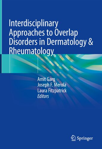 Interdisciplinary Approaches to Overlap Disorders in Dermatology & Rheumatology 2022