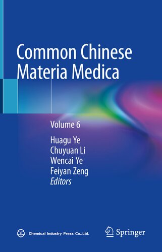 Common Chinese Materia Medica: Volume 6 2022