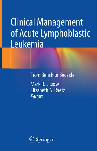 Clinical Management of Acute Lymphoblastic Leukemia: From Bench to Bedside 2021