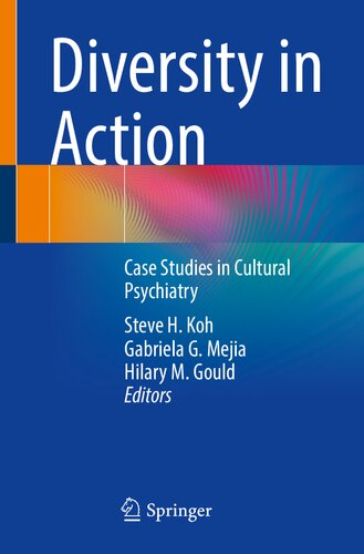 Diversity in Action: Case Studies in Cultural Psychiatry 2021