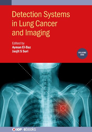 Detection Systems in Lung Cancer and Imaging, Volume 1 2022