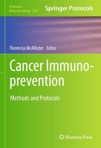 Cancer Immunoprevention: Methods and Protocols 2022