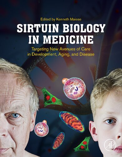 Sirtuin Biology in Medicine: Targeting New Avenues of Care in Development, Aging, and Disease 2021