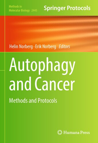 Autophagy and Cancer: Methods and Protocols 2021