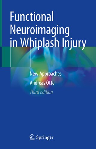 Functional Neuroimaging in Whiplash Injury: New Approaches 2022
