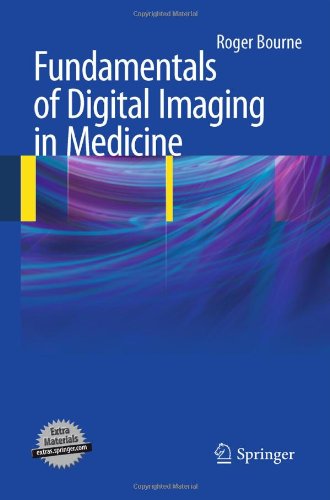 Fundamentals of Digital Imaging in Medicine 2010