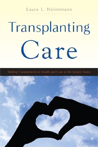 Transplanting Care: Shifting Commitments in Health and Care in the United States 2016