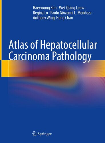 Atlas of Hepatocellular Carcinoma Pathology 2022