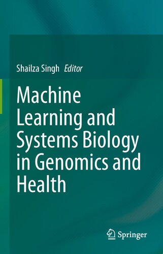 Machine Learning and Systems Biology in Genomics and Health 2022