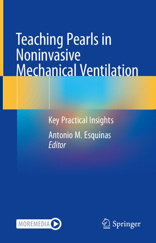 Teaching Pearls in Noninvasive Mechanical Ventilation: Key Practical Insights 2022