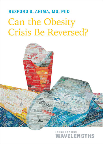 Can the Obesity Crisis Be Reversed? 2021