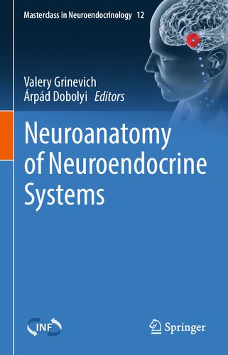Neuroanatomy of Neuroendocrine Systems 2022