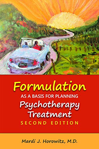 Formulation as a Basis for Planning Psychotherapy Treatment, Second Edition 2018