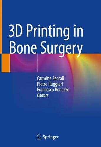 3D Printing in Bone Surgery 2022