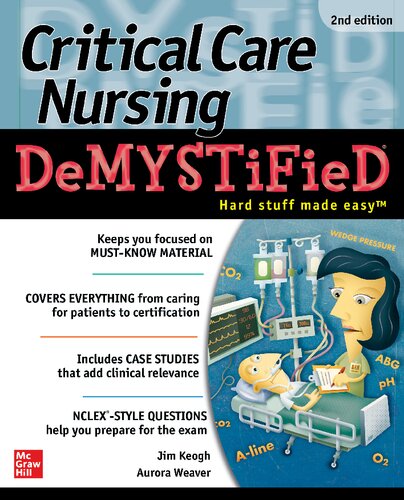 Critical Care Nursing DeMYSTiFieD, Second Edition 2021