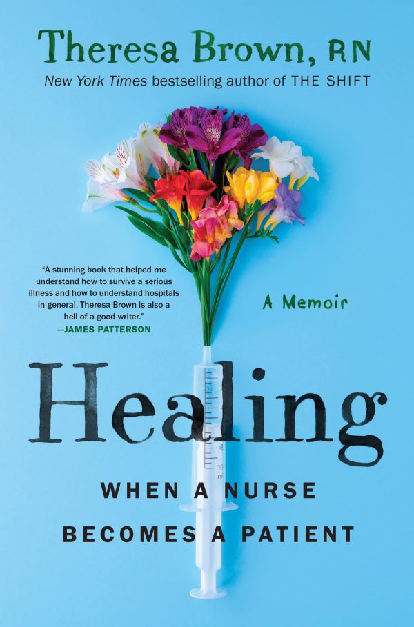 Healing: When a Nurse Becomes a Patient 2022