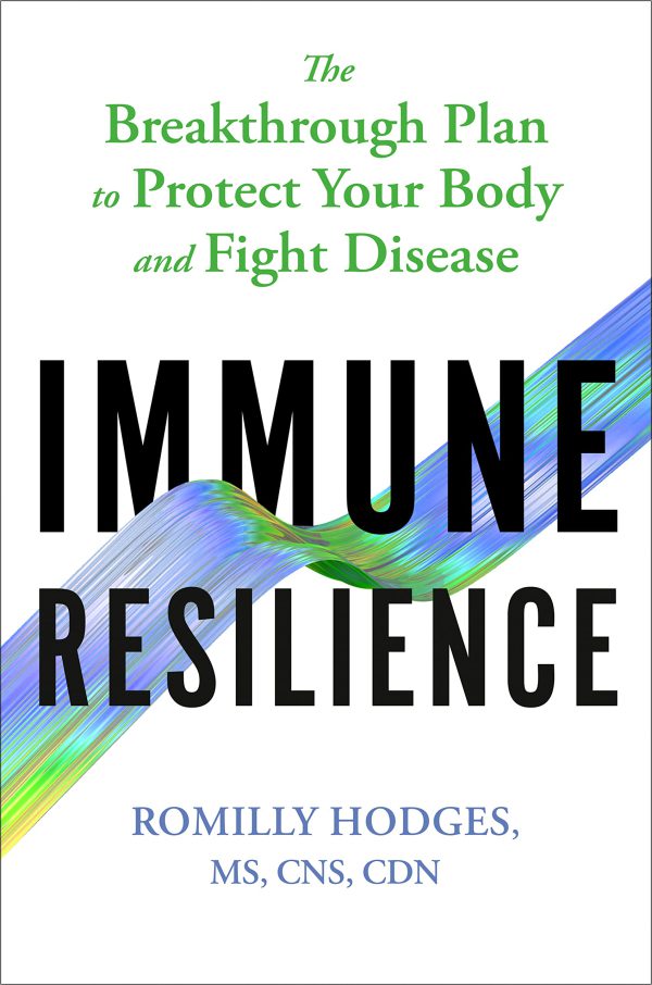 Immune Resilience: The Breakthrough Plan to Protect Your Body and Fight Disease 2022