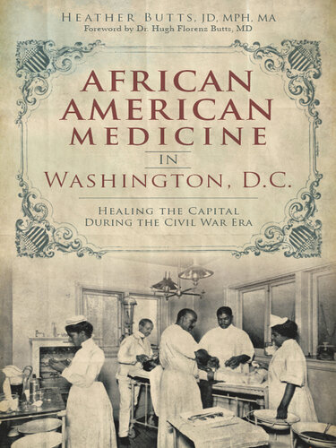 پزشکی آفریقایی آمریکایی در واشنگتن دی سی: شفای دی سی در دوران جنگ داخلی