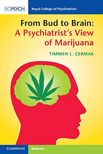A Psychiatrist's View of Marijuana 2020