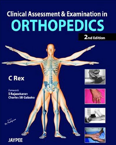 Clinical Assessment and Examination in Orthopedics 2012